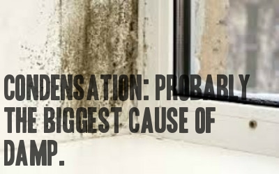 Condensation is probably the biggest cause of damp in homes.